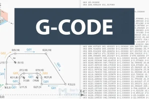 جی کد (G-Code) چیست؟